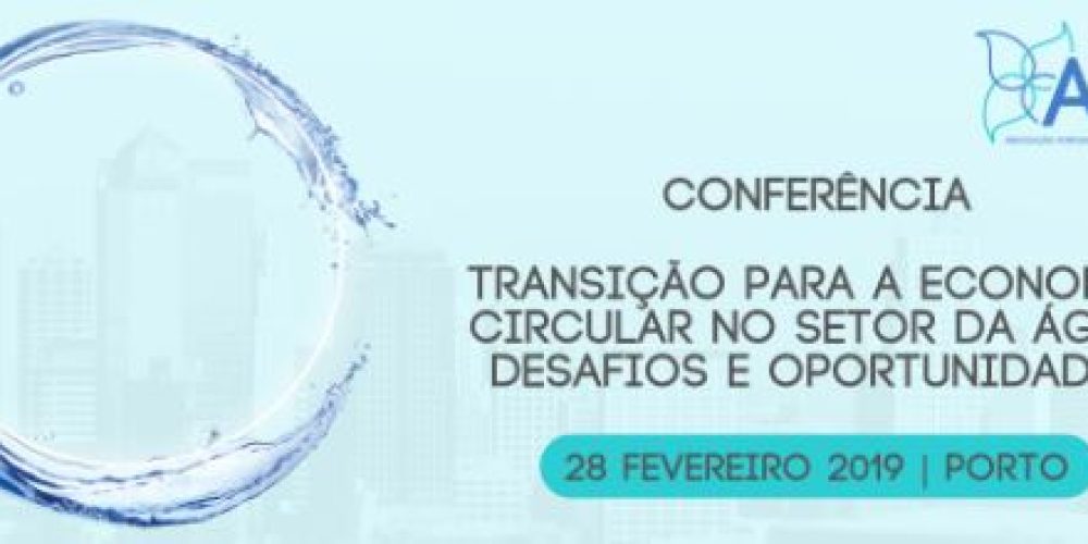  Transição para a Economia Circular no Setor da Água: Desafios e Oportunidades